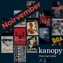 Explore the distinct cinematic style of film noir with kanopy during Noirvember.